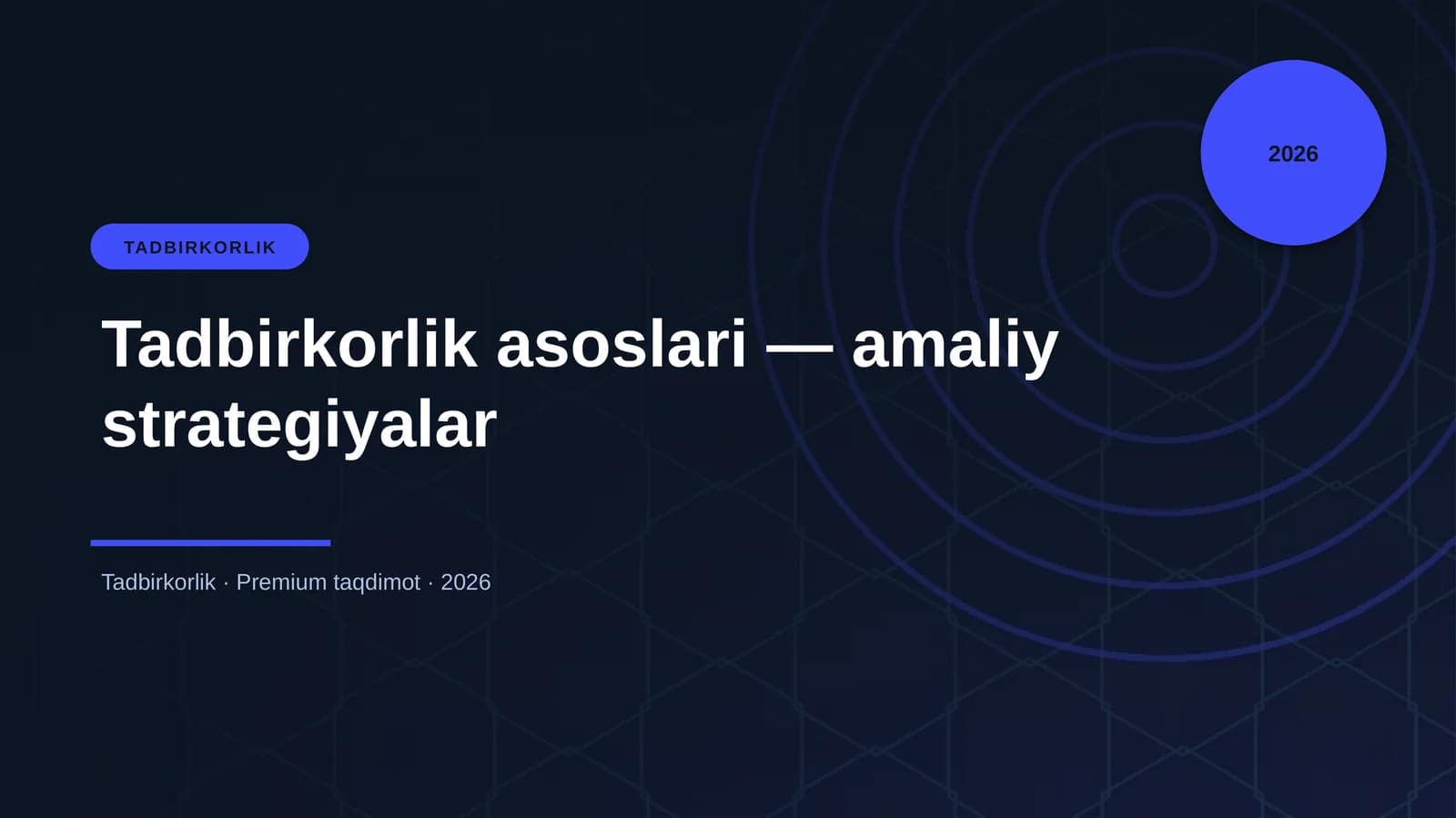 Tadbirkorlik asoslari — amaliy strategiyalar