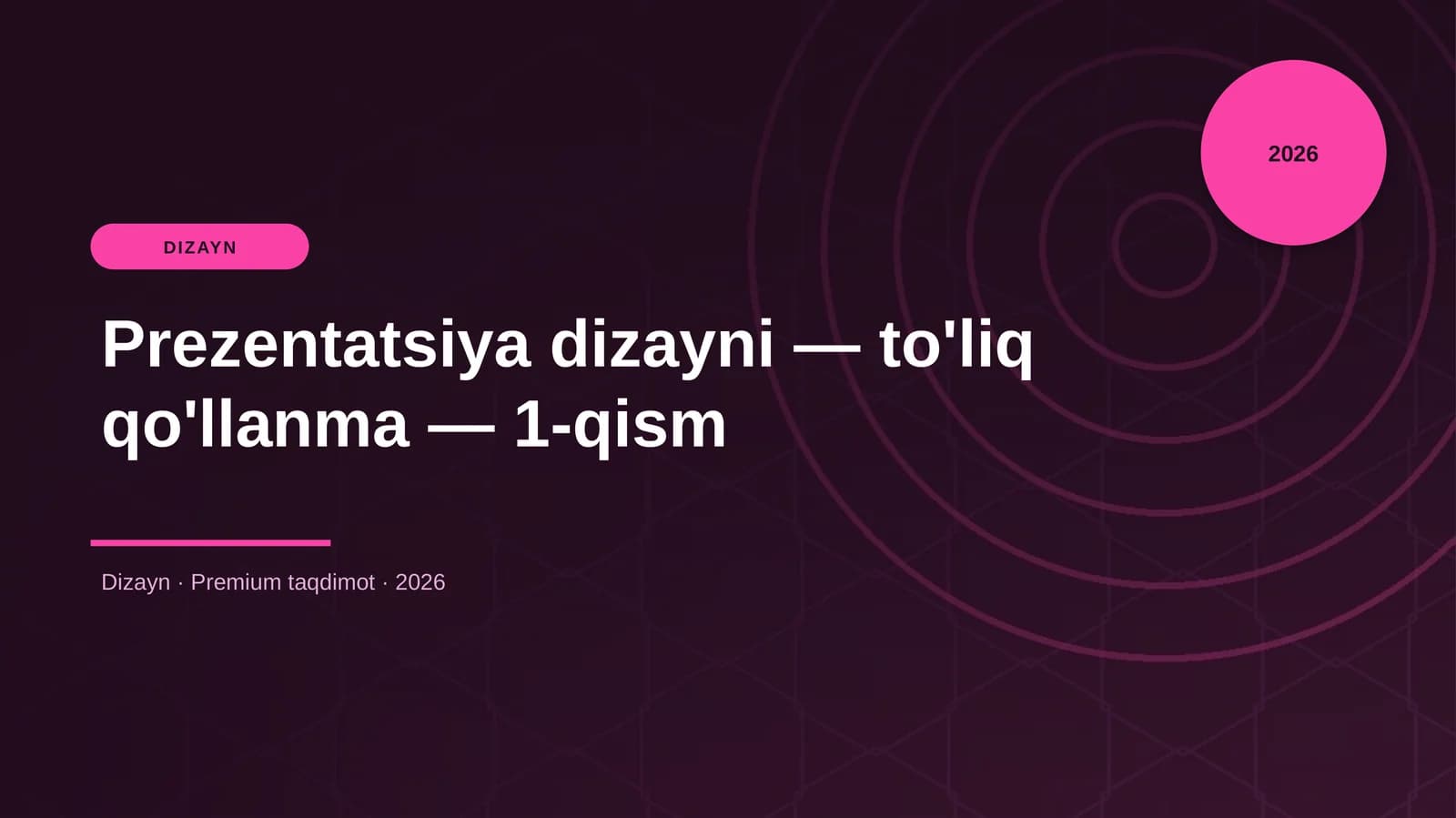 Prezentatsiya dizayni — to'liq qo'llanma — 1-qism