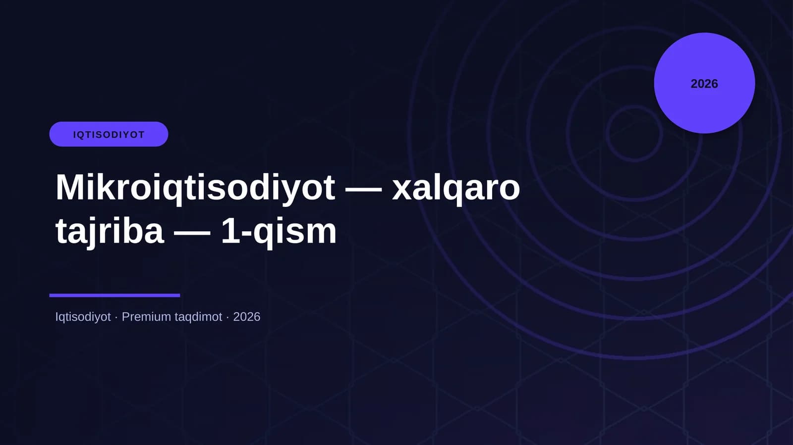 Mikroiqtisodiyot — xalqaro tajriba — 1-qism