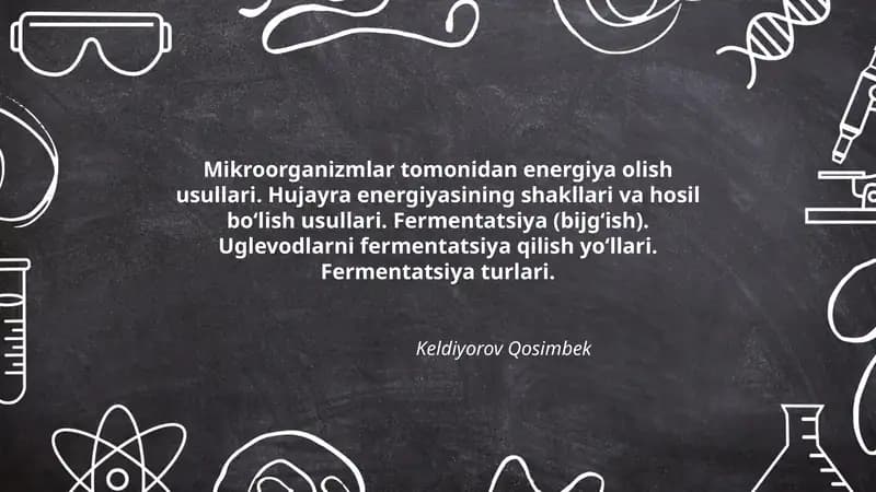 Mikroorganizmlar tomonidan energiya olish usullari