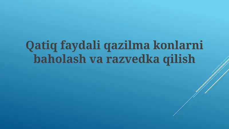 Qatiqfaydaliqazilmakonlarnibaholash