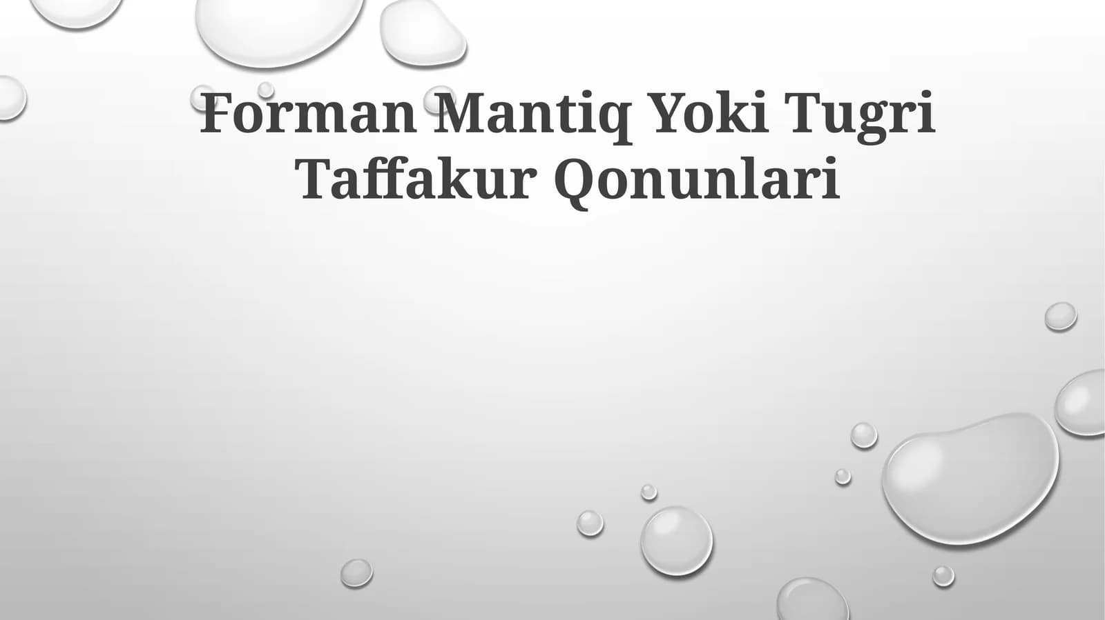 Forman Mantiq Yoki Tugri Taffakur Qonunlari