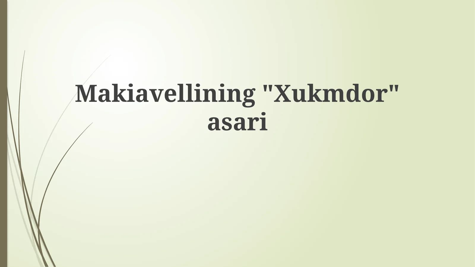Makiavellining"Xukmdor"asari