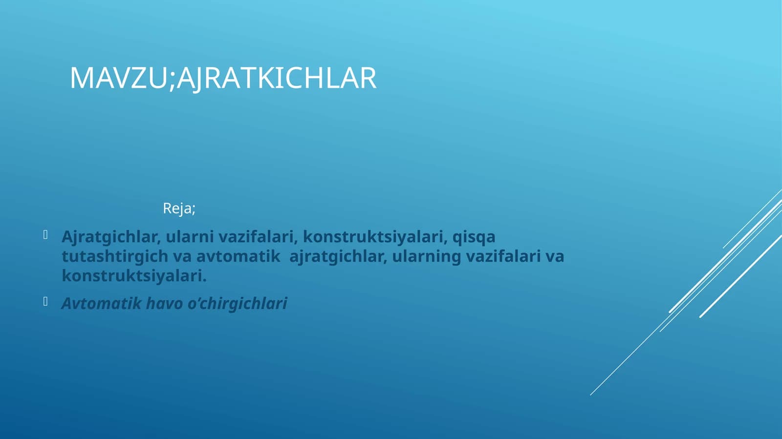 Ajrаtkichlаr
