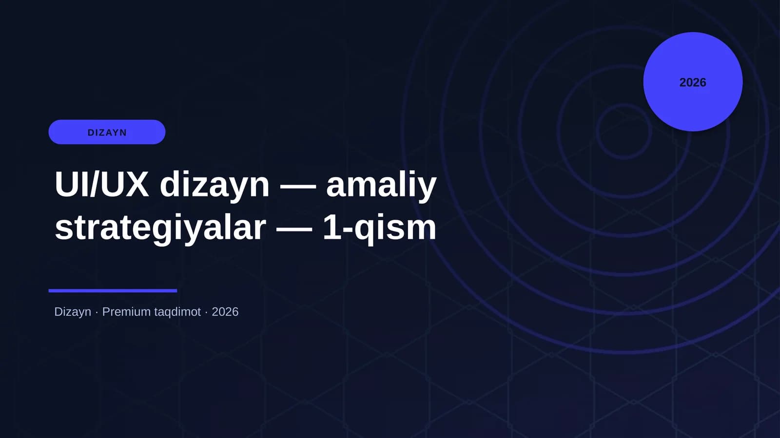 UI/UX dizayn — amaliy strategiyalar — 1-qism