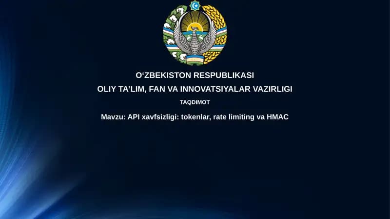 API xavfsizligi:tokenlar, rate limitingvaHMAC