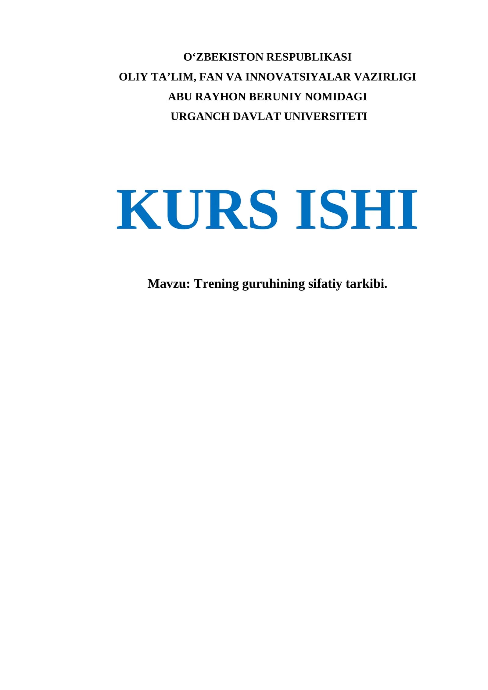 Trening guruhining sifatiy tarkibi.  KURS ISHI