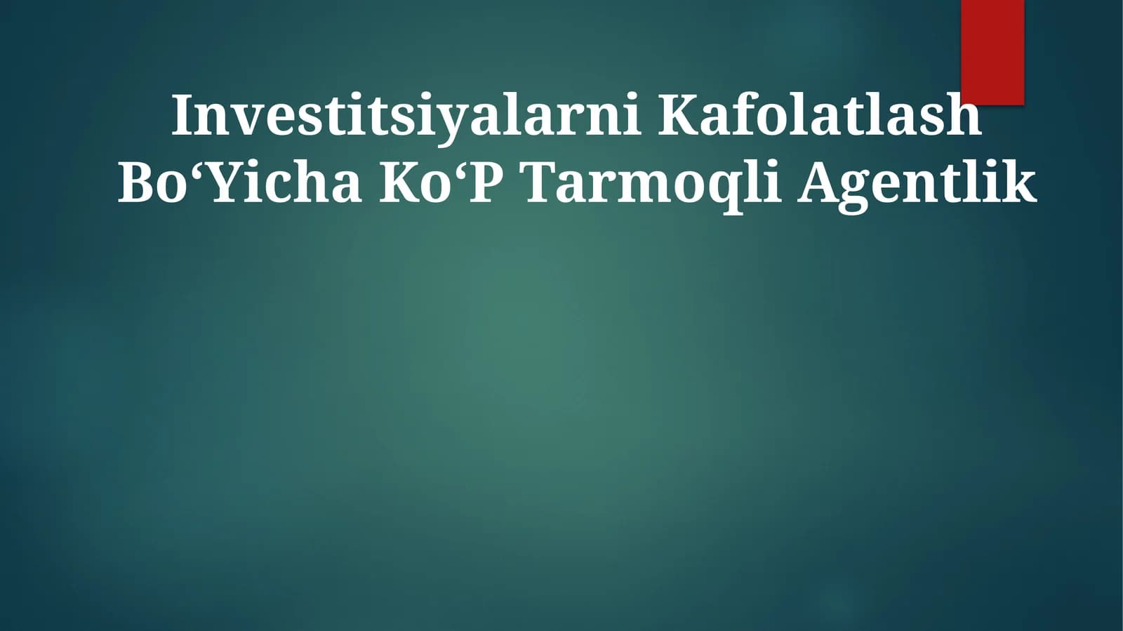 Investitsiyalarni Kafolatlash BoʻYicha KoʻP Tarmoqli Agentlik
