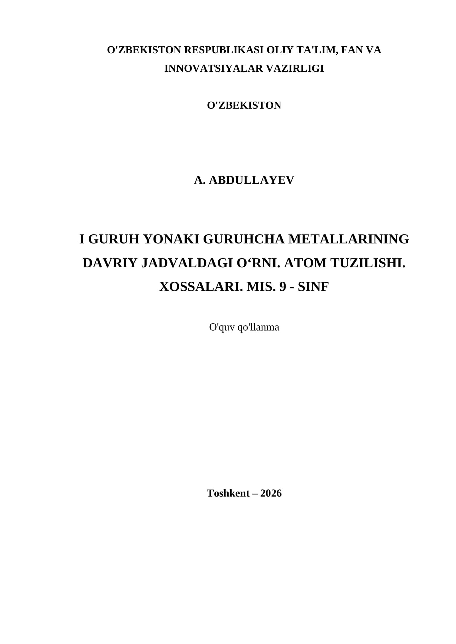 I GURUH YONAKI GURUHCHA METALLARINING DAVRIY JADVALDAGI O‘RNI. ATOM TUZILISHI. XOSSALARI. MIS. 9 - SINF