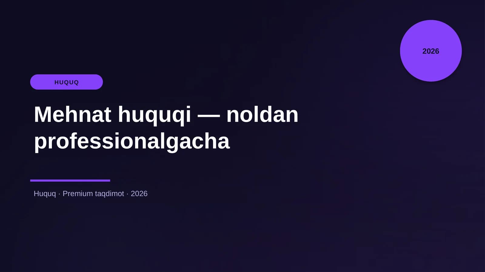 Mehnat huquqi — noldan professionalgacha