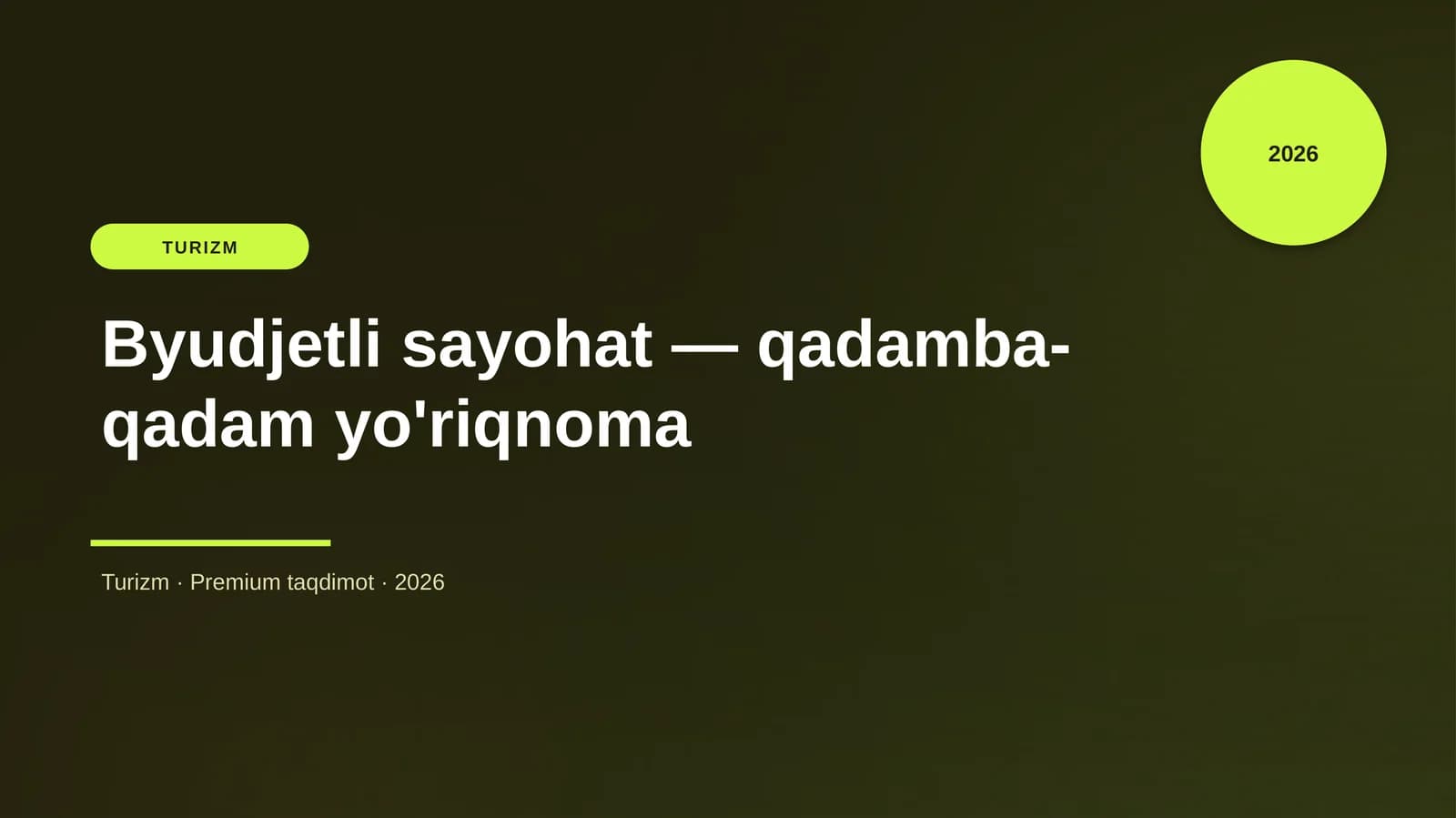 Byudjetli sayohat — qadamba-qadam yo'riqnoma