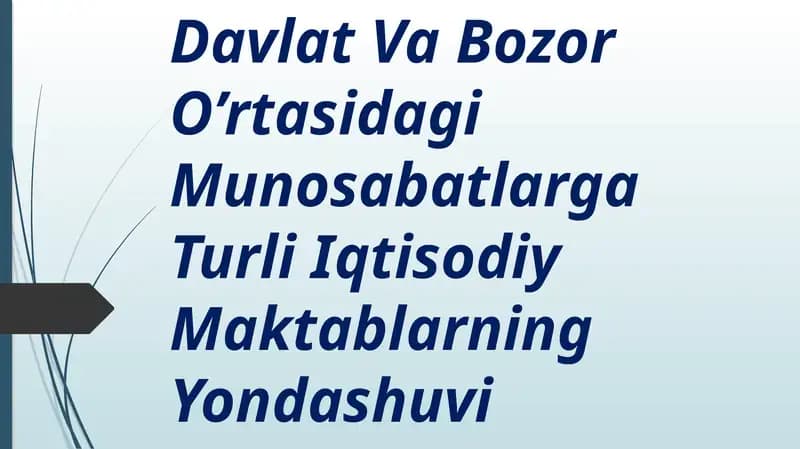 Bozor iqtisodiyotining mohiyati va asosiy belgilari