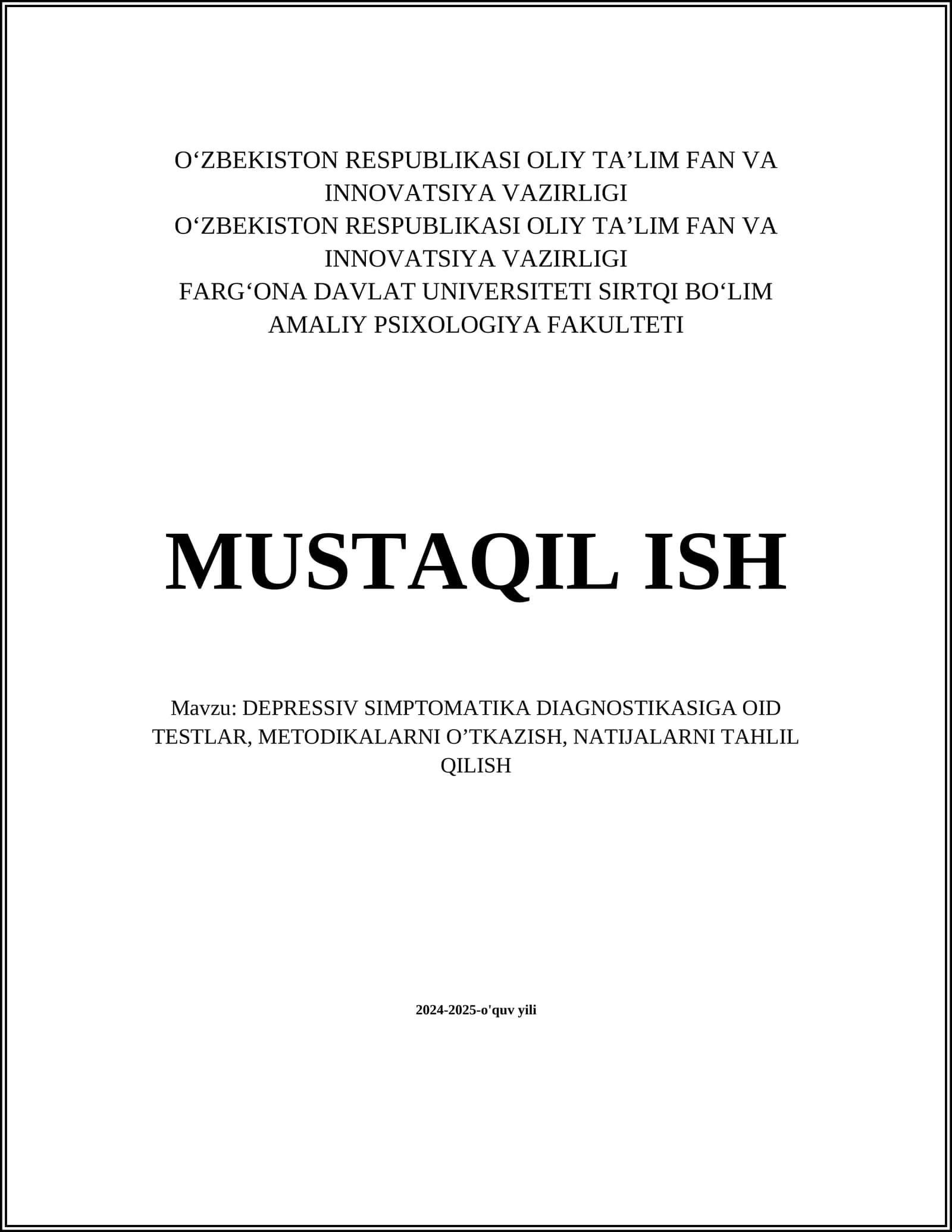 DEPRESSIV SIMPTOMATIKA DIAGNOSTIKASIGA OID TESTLAR, METODIKALARNI O’TKAZISH, NATIJALARNI TAHLIL QILISH
