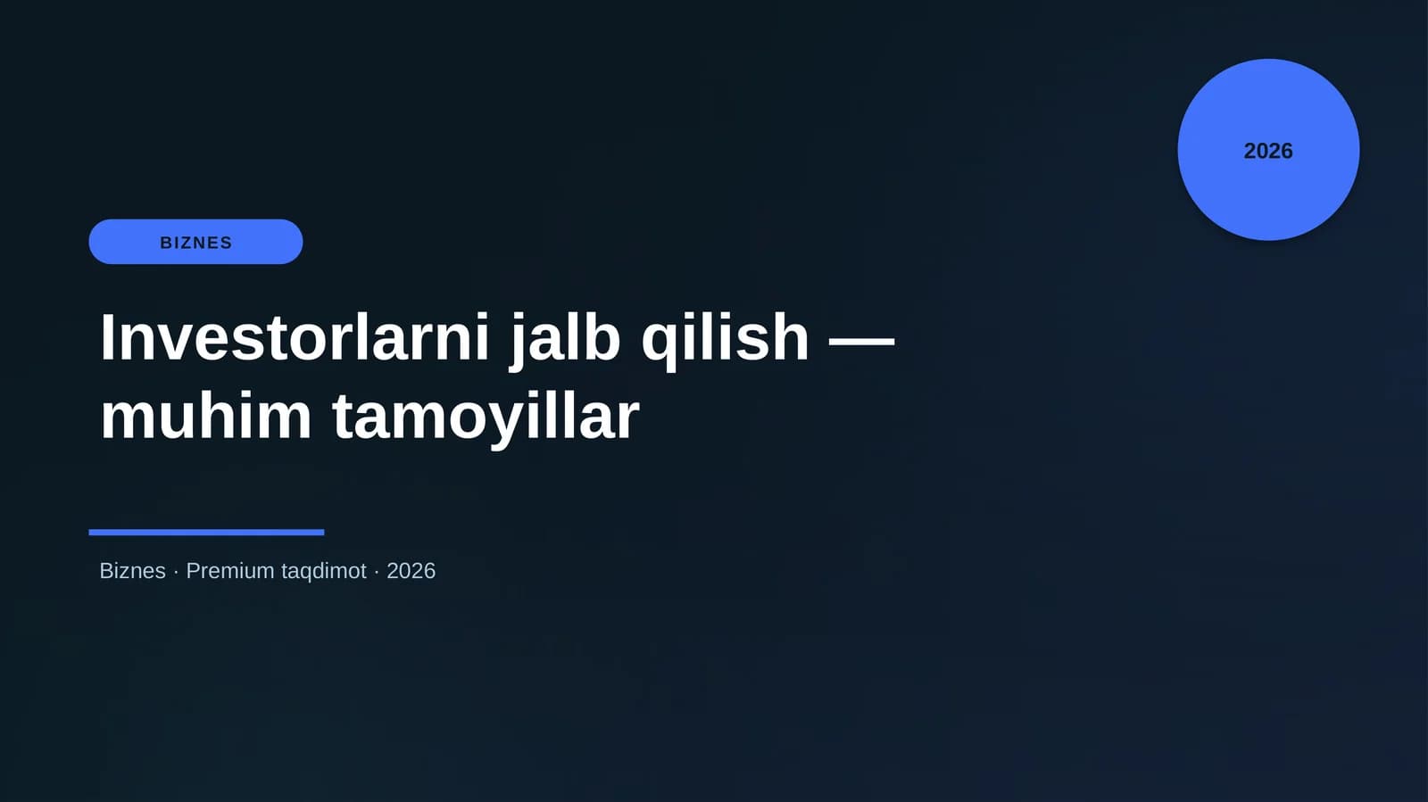 Investorlarni jalb qilish — muhim tamoyillar