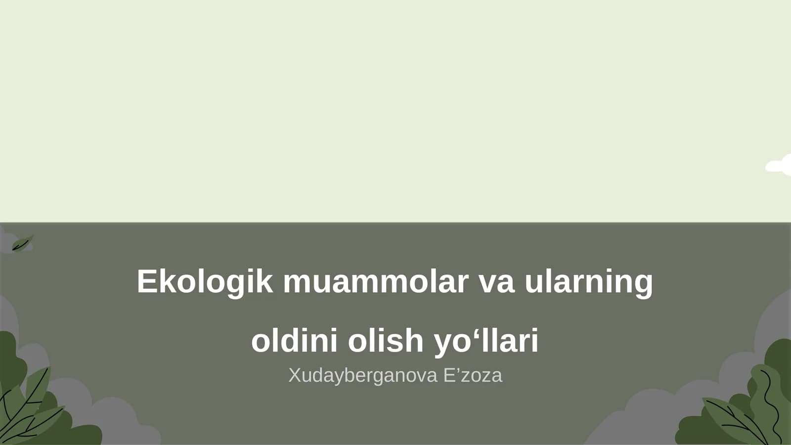 Ekologik muammolar va ularning oldini olish yo‘llari