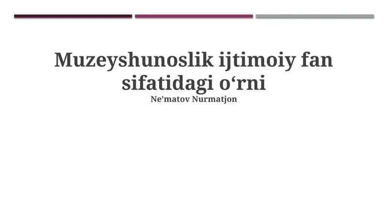 Museologiyaning ta'rifi va doirasi