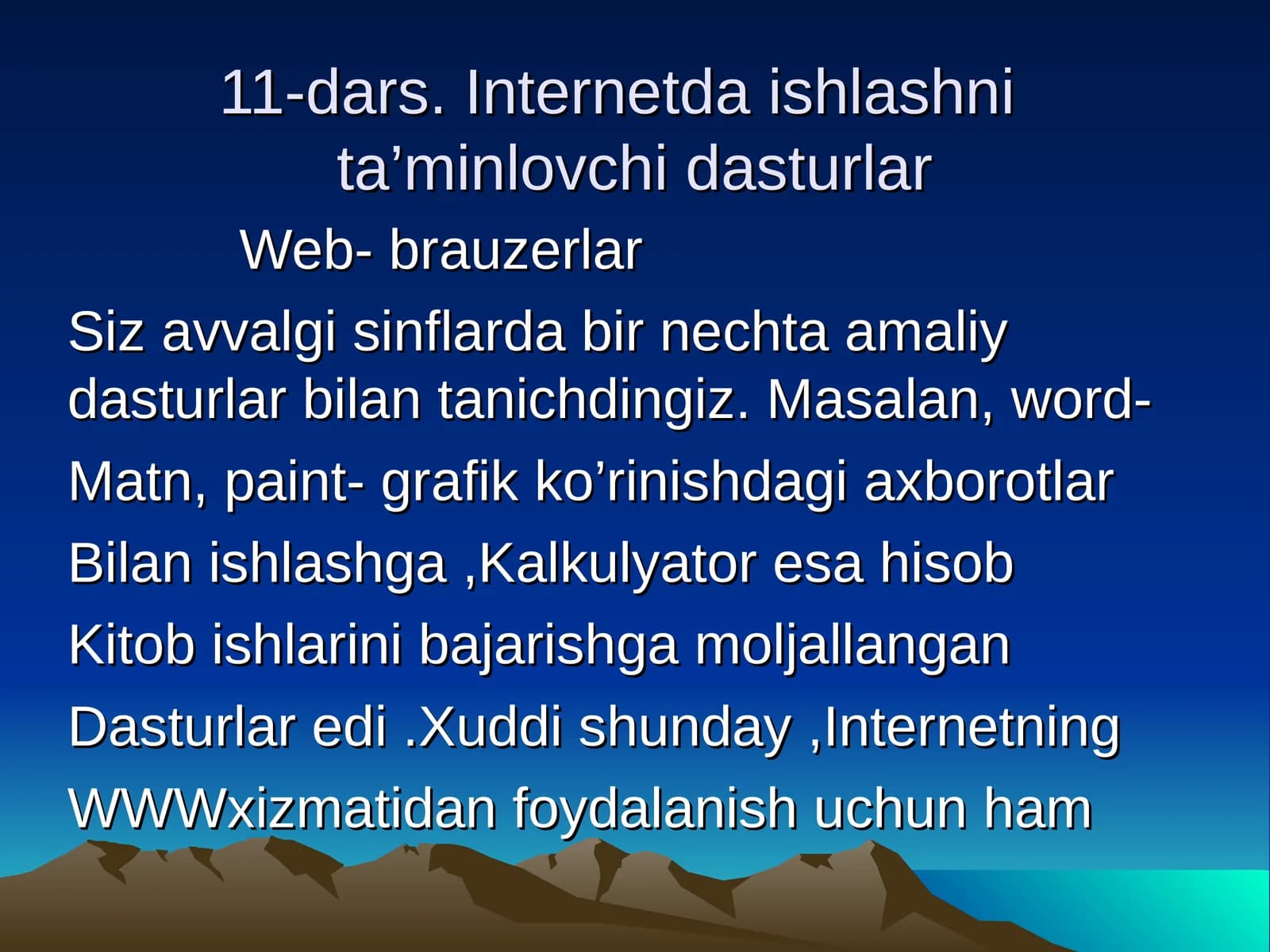 Internetda ishlashnita’minlovchi dasturlar