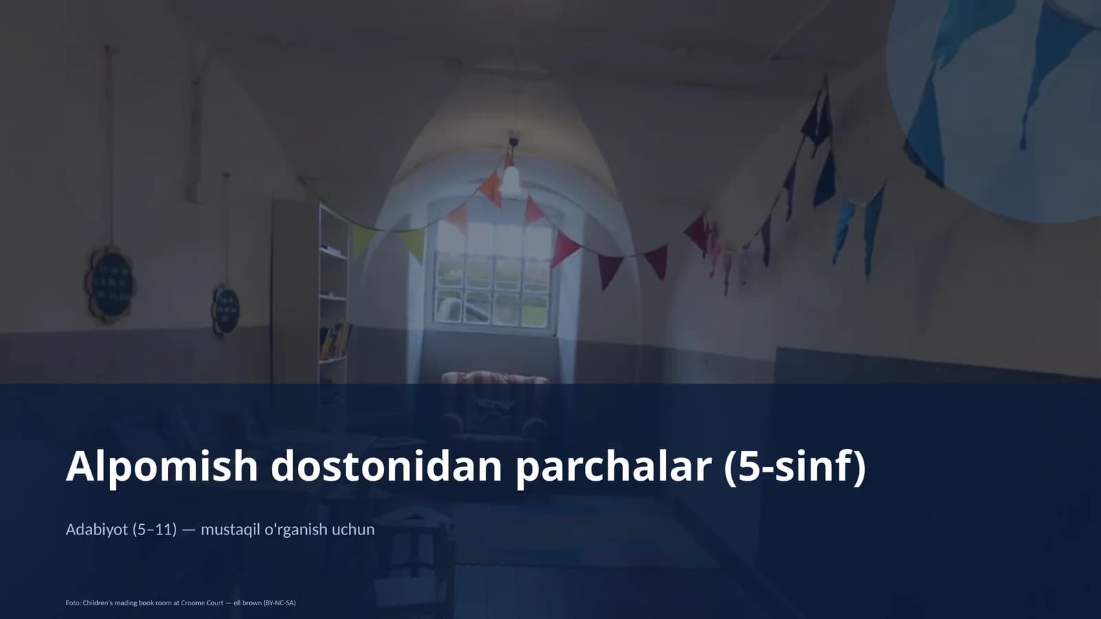 Alpomish dostonidan parchalar (5-sinf)