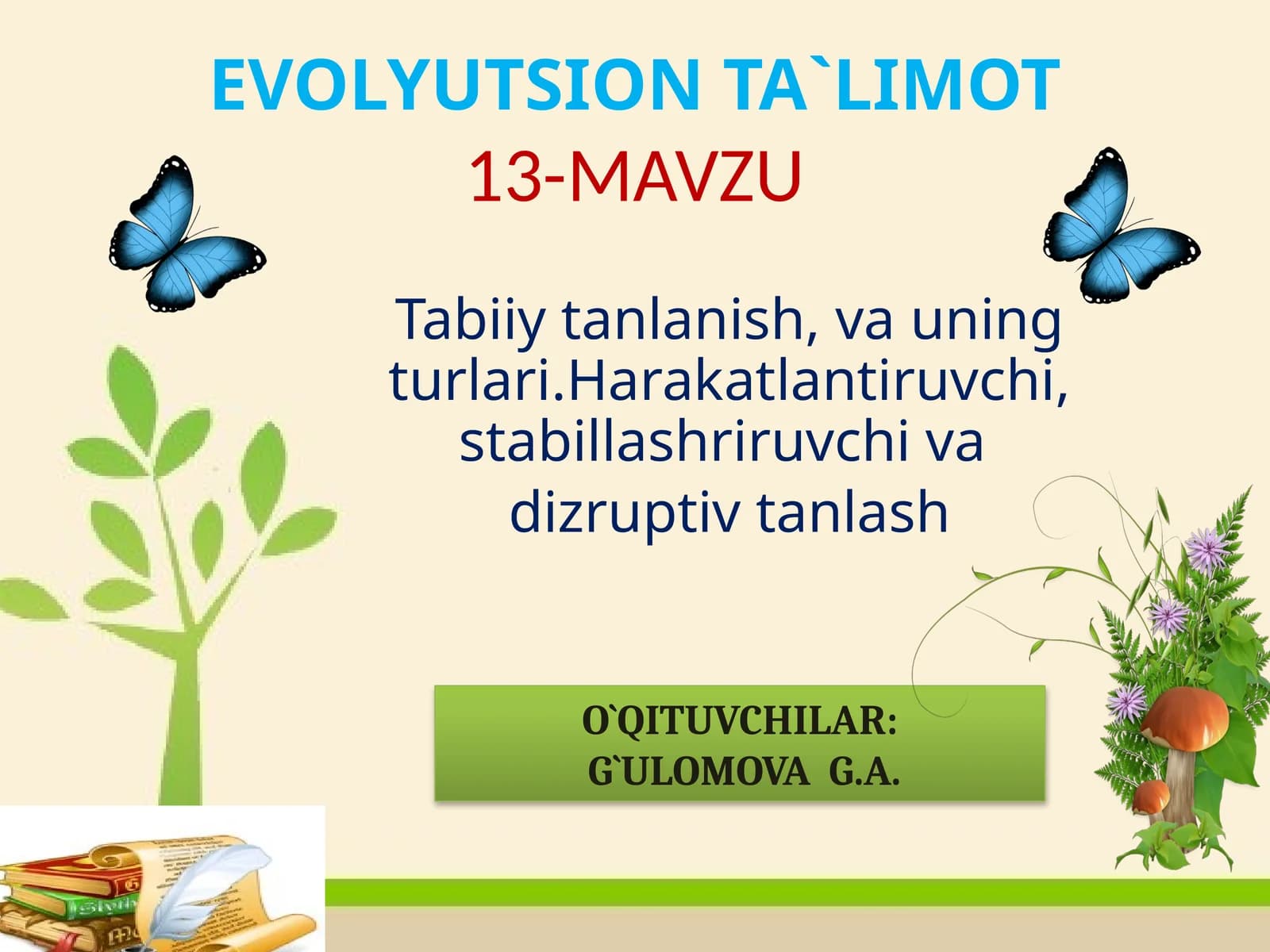 EVOLYUTSION TA`LIMOT13