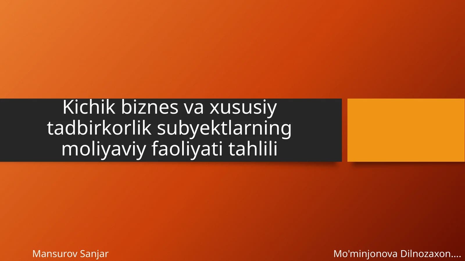 Kichik biznes va Tadbirkorlikning moliyaviy faoliyatini ifodalovchi ko'rsatkichlar
