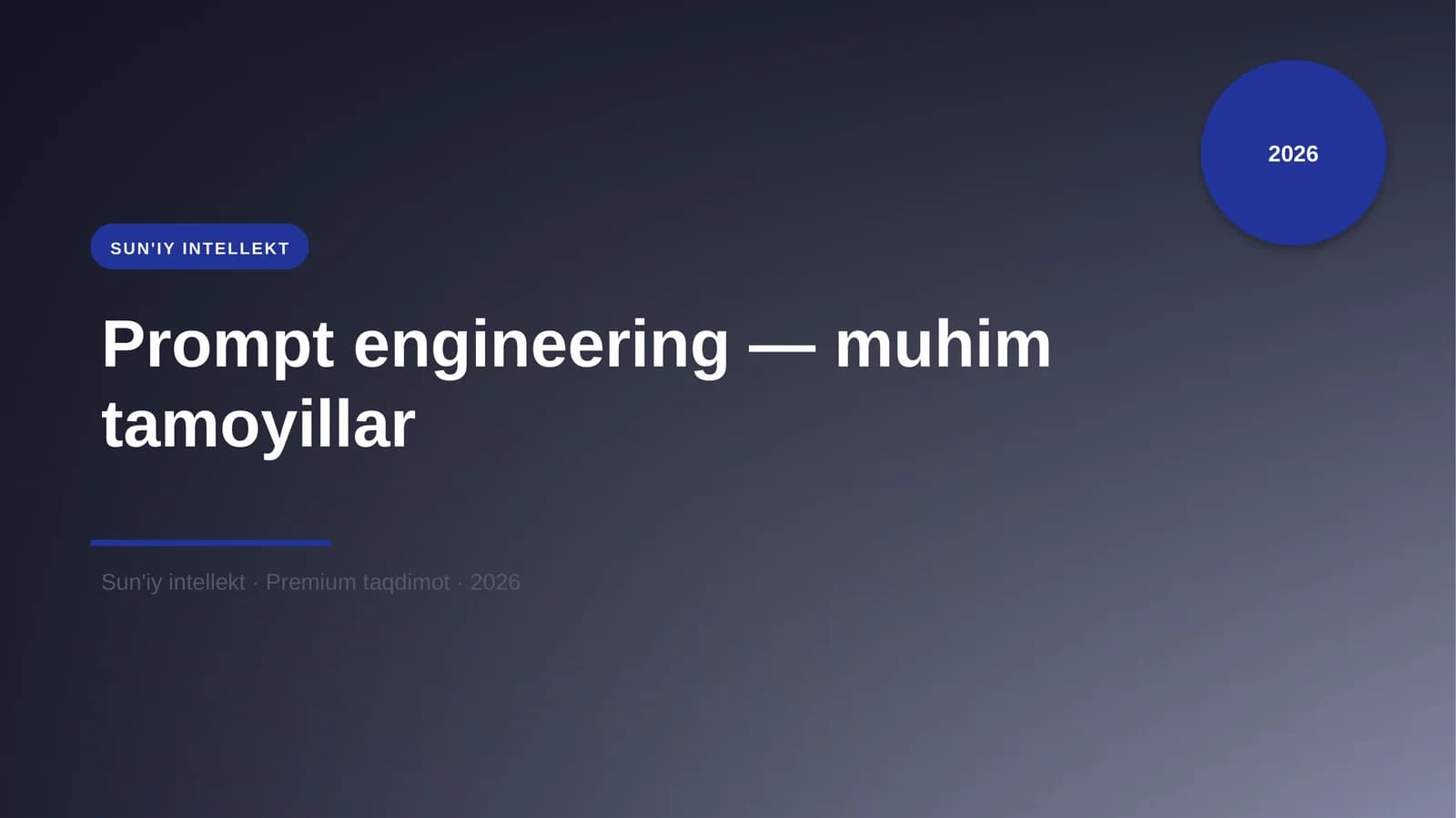 Prompt engineering — muhim tamoyillar