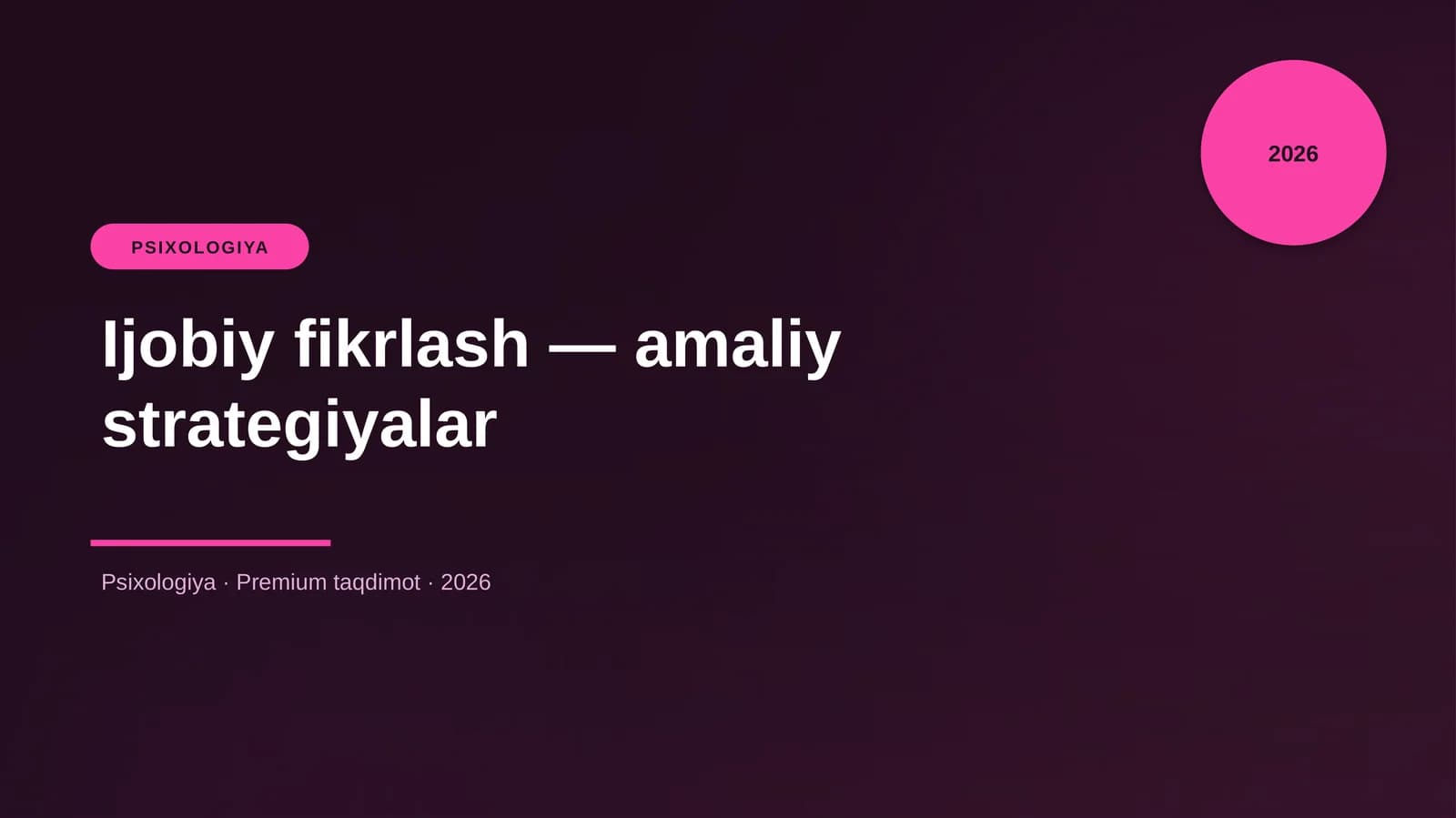 Ijobiy fikrlash — amaliy strategiyalar