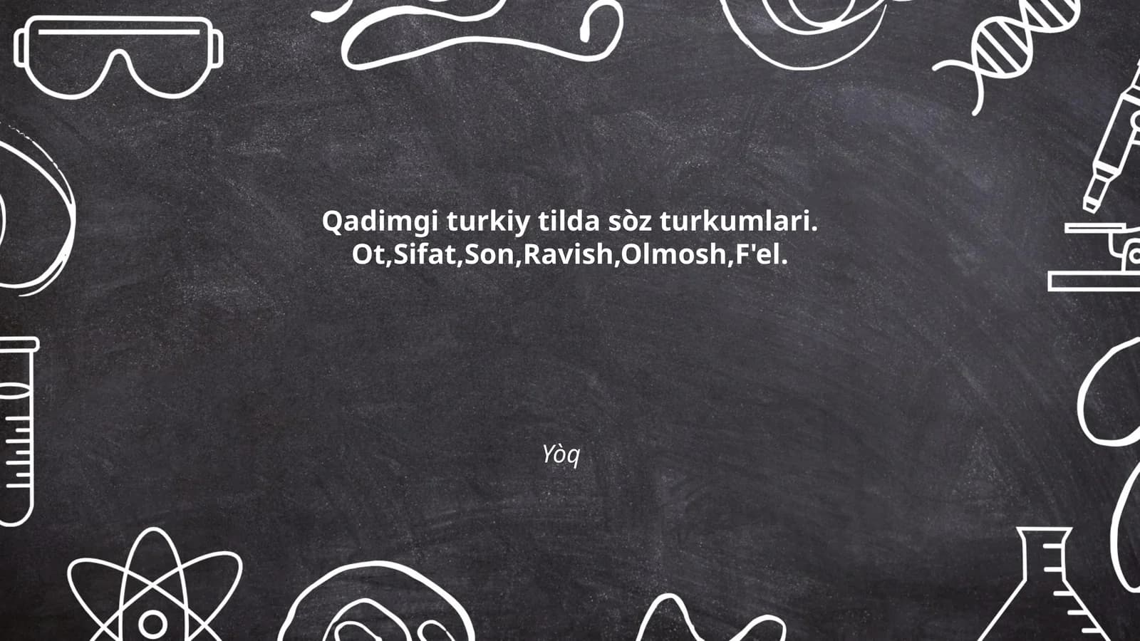 Qadimgi turkiy tilda sòz turkumlari