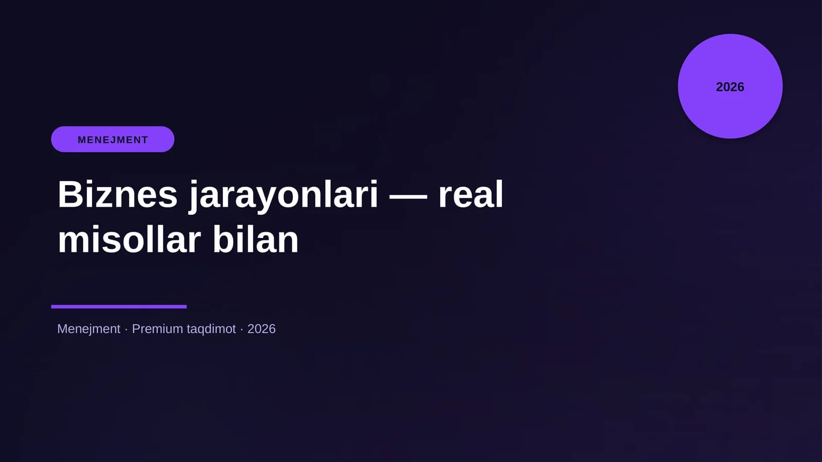 Biznes jarayonlari — real misollar bilan