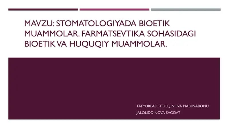 Stomatologiyada Bioetik Muammolar