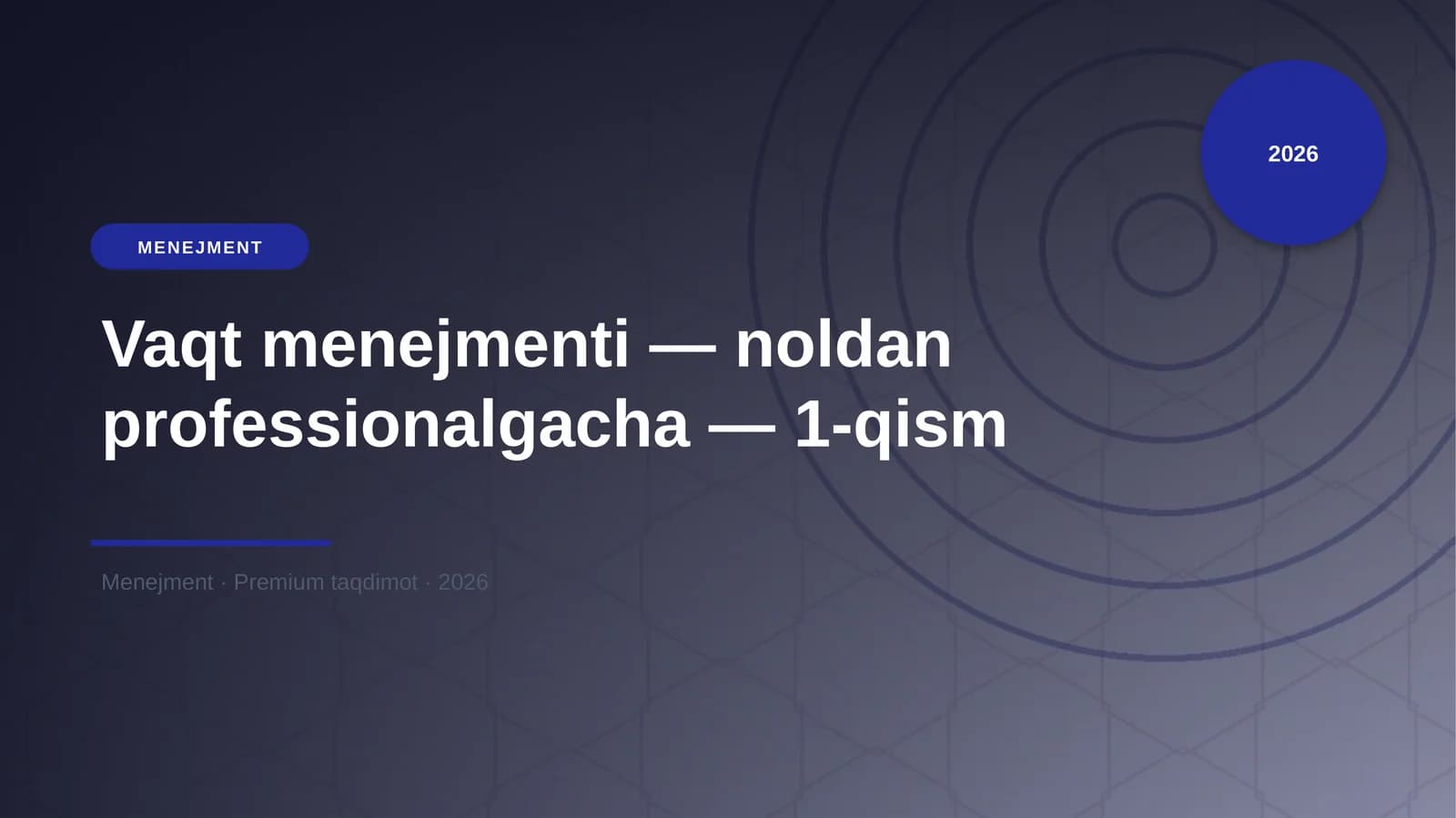 Vaqt menejmenti — noldan professionalgacha — 1-qism