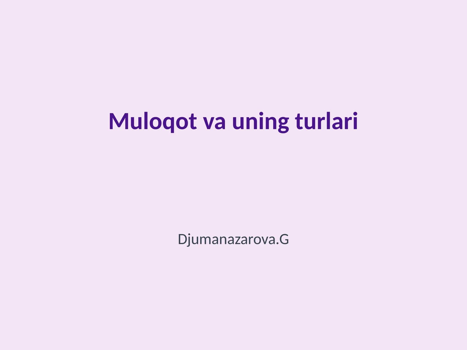 Muloqot va uning turlari