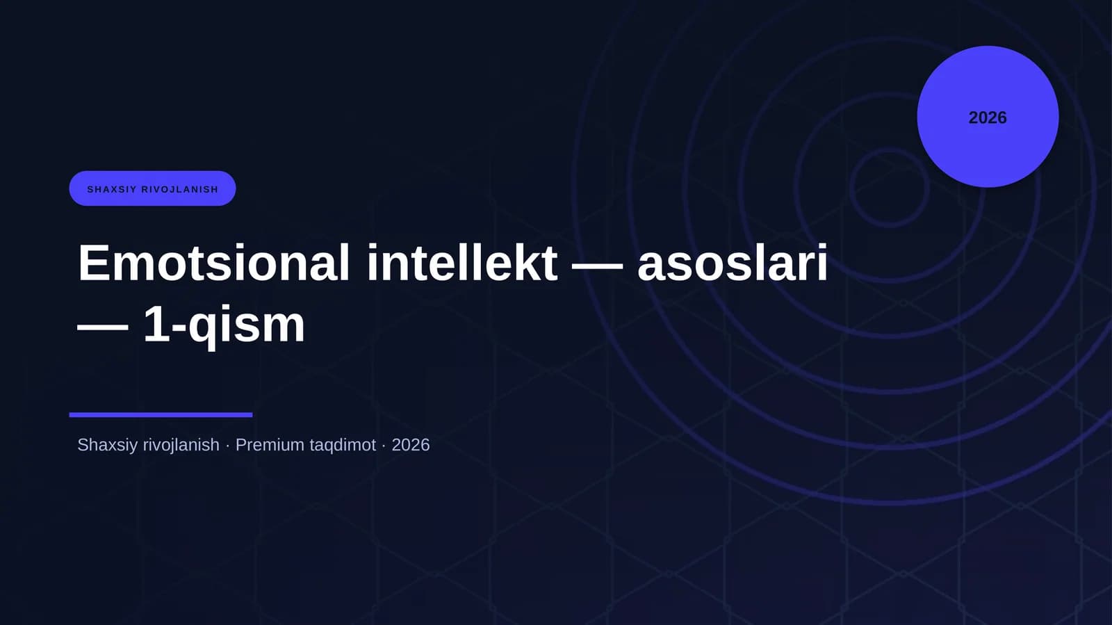 Emotsional intellekt — asoslari — 1-qism