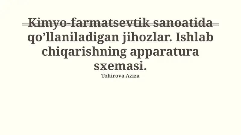 Kimyo-farmatsevtika sanoatida qo'llaniladigan uskunalar