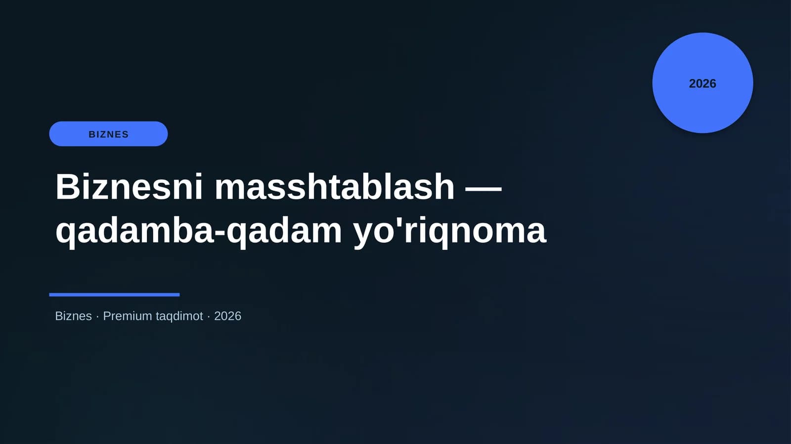 Biznesni masshtablash — qadamba-qadam yo'riqnoma