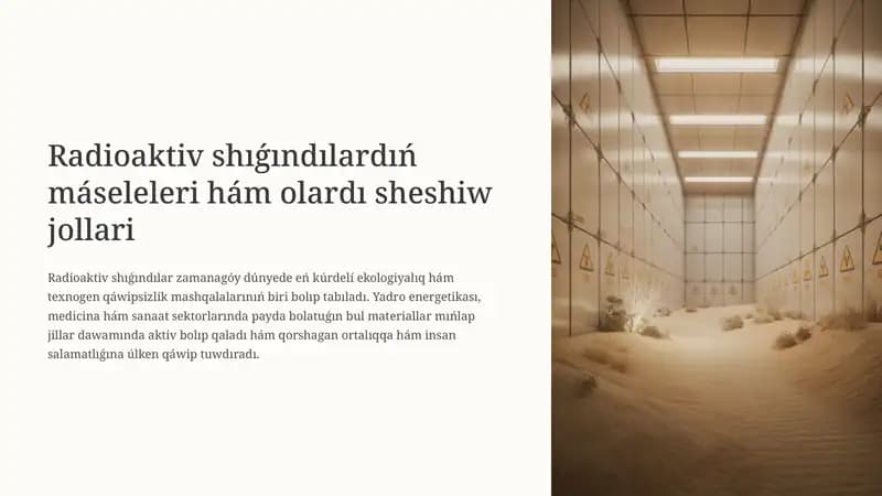 Radioaktiv shıǵındılardıń máseleleri hám olardı sheshiw jollari