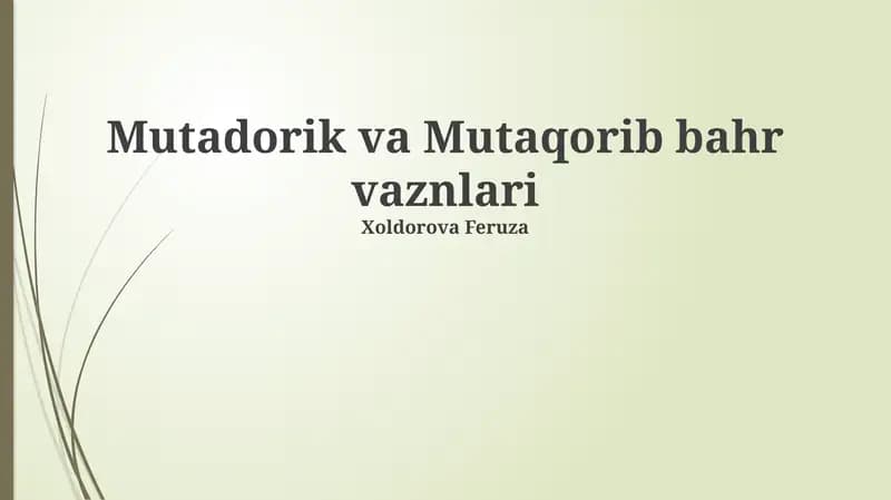 Mutadorik va Mutaqorib bahr vaznlari