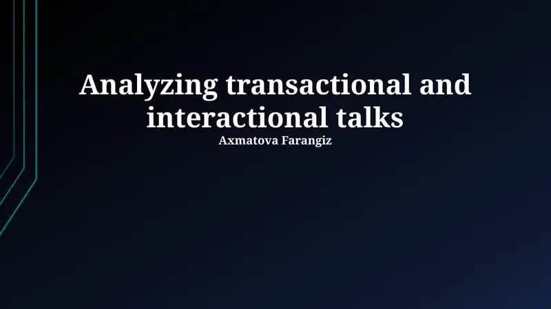 Analyzing transactional and interactional talks