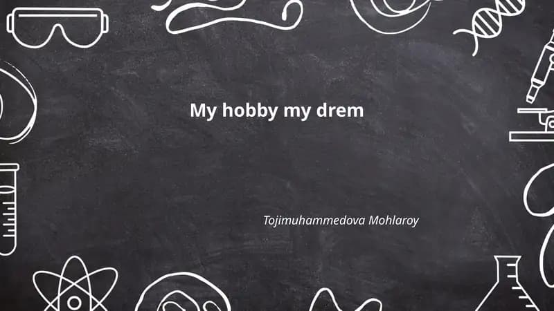 My hobby my drem