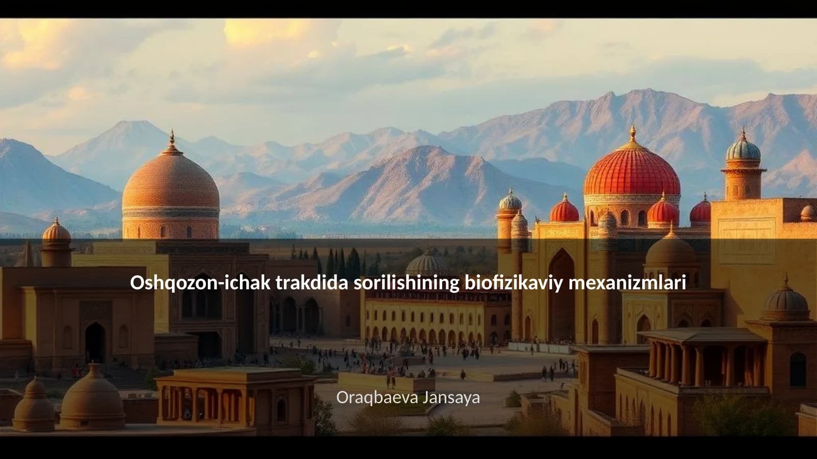 Oshqozon-ichak trakdida sorilishining biofizikaviy mexanizmlari