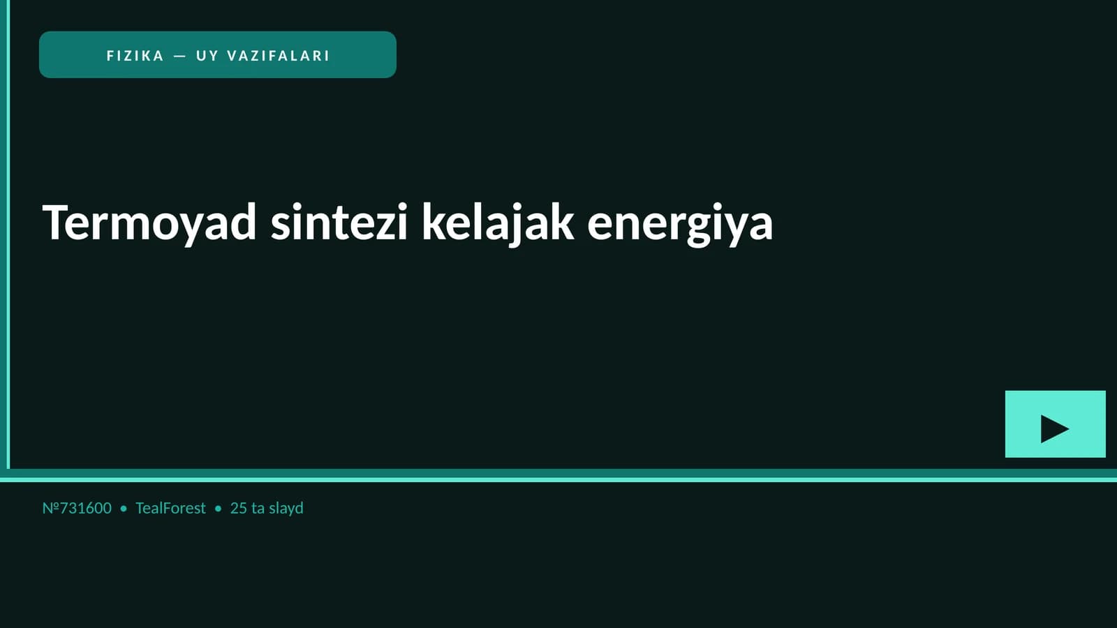 FIZIKA — UY VAZIFALARI