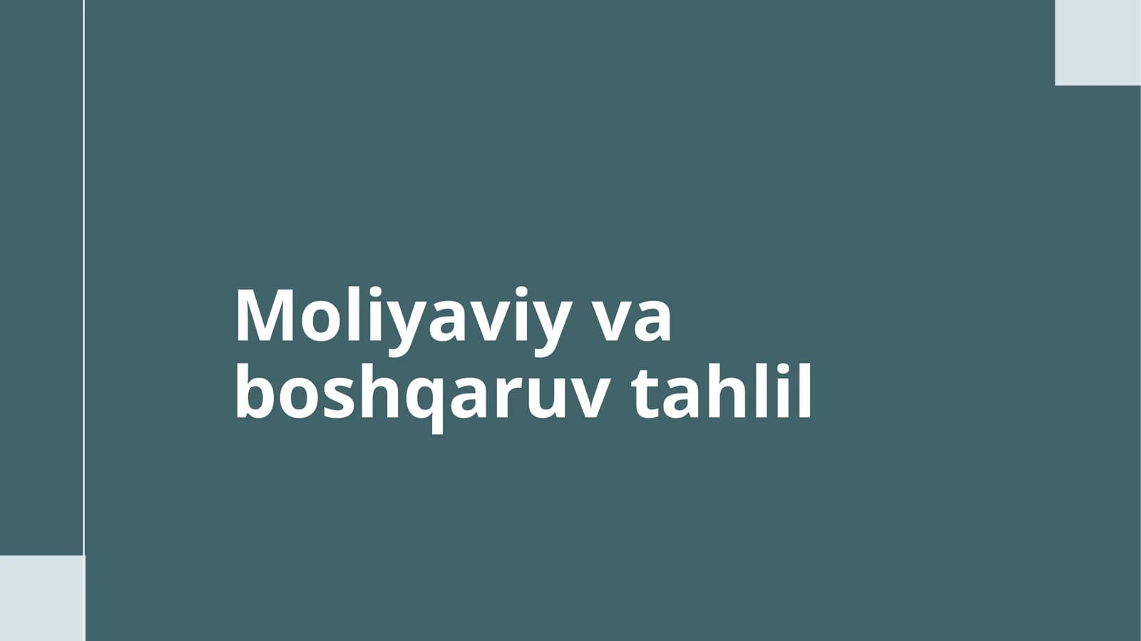 Moliyaviy va boshqaruv tahlili