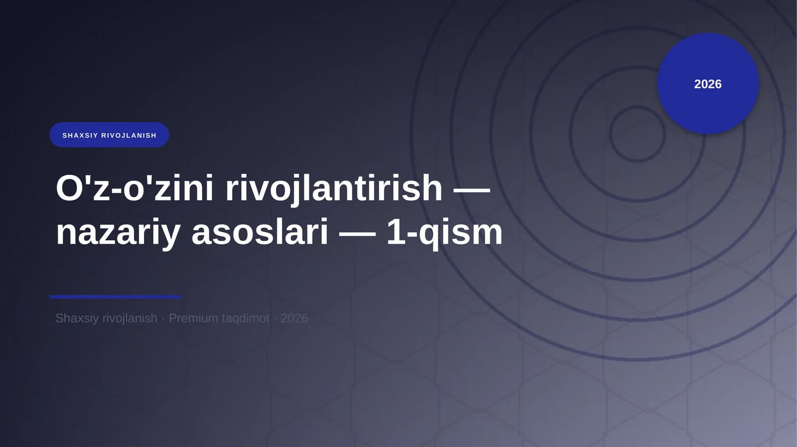 O'z-o'zini rivojlantirish — nazariy asoslari — 1-qism