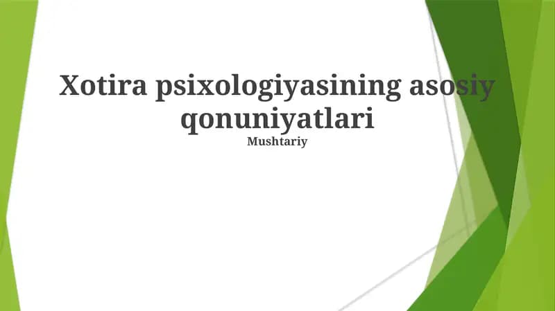 Xotira psixologiyasining asosiy qonuniyatlari