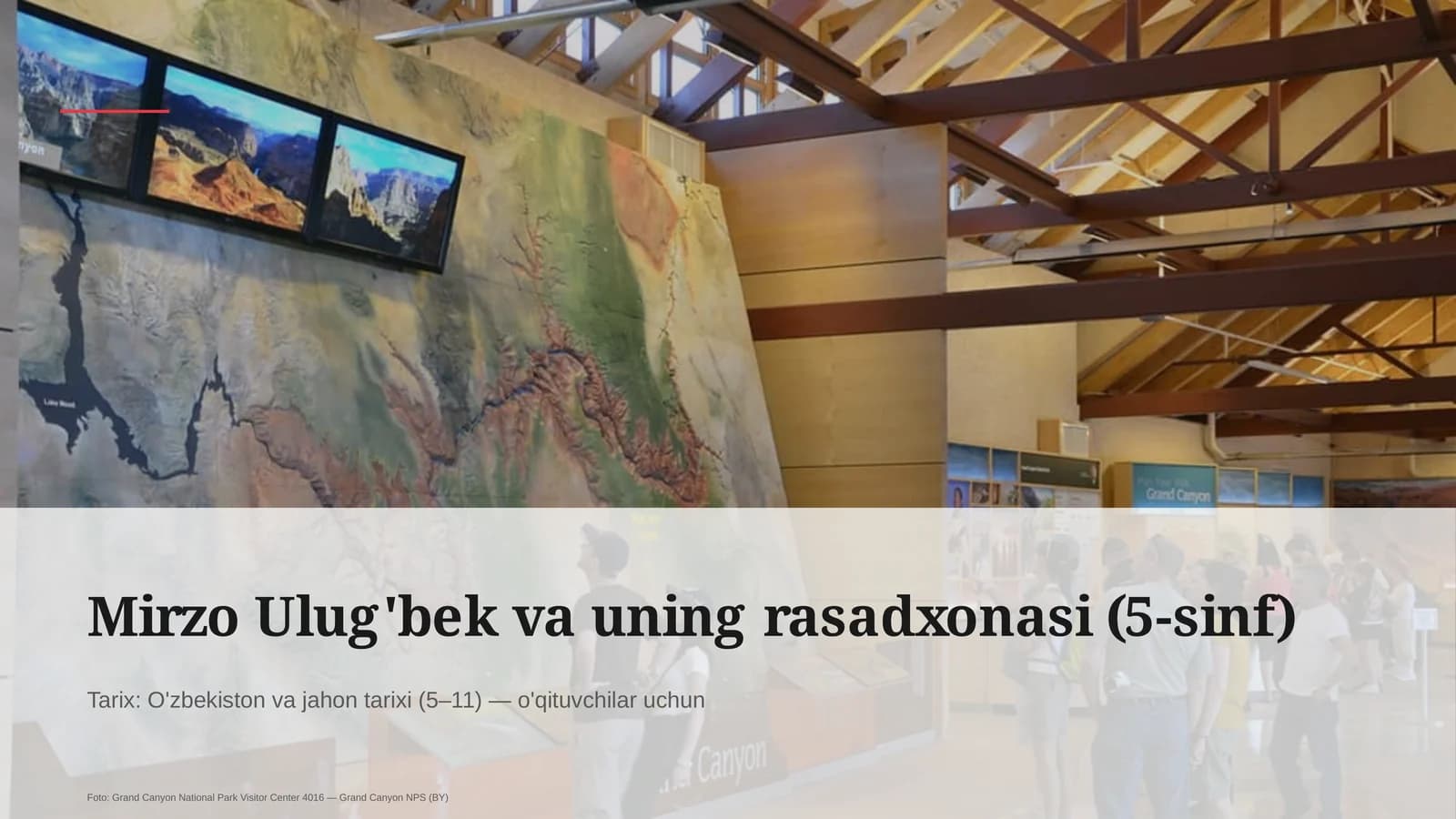 Mirzo Ulug'bek va uning rasadxonasi (5-sinf)