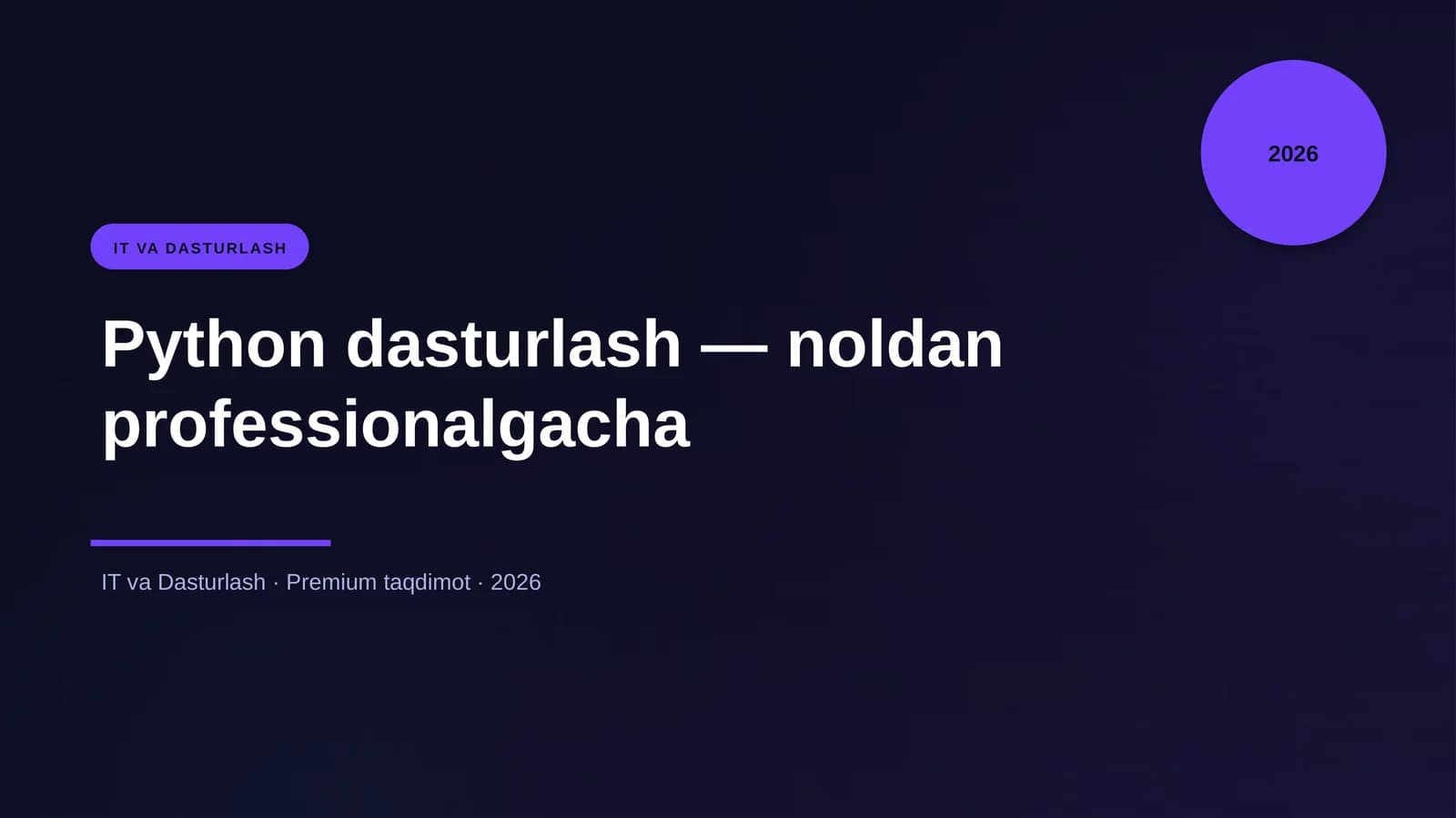 Python dasturlash — noldan professionalgacha