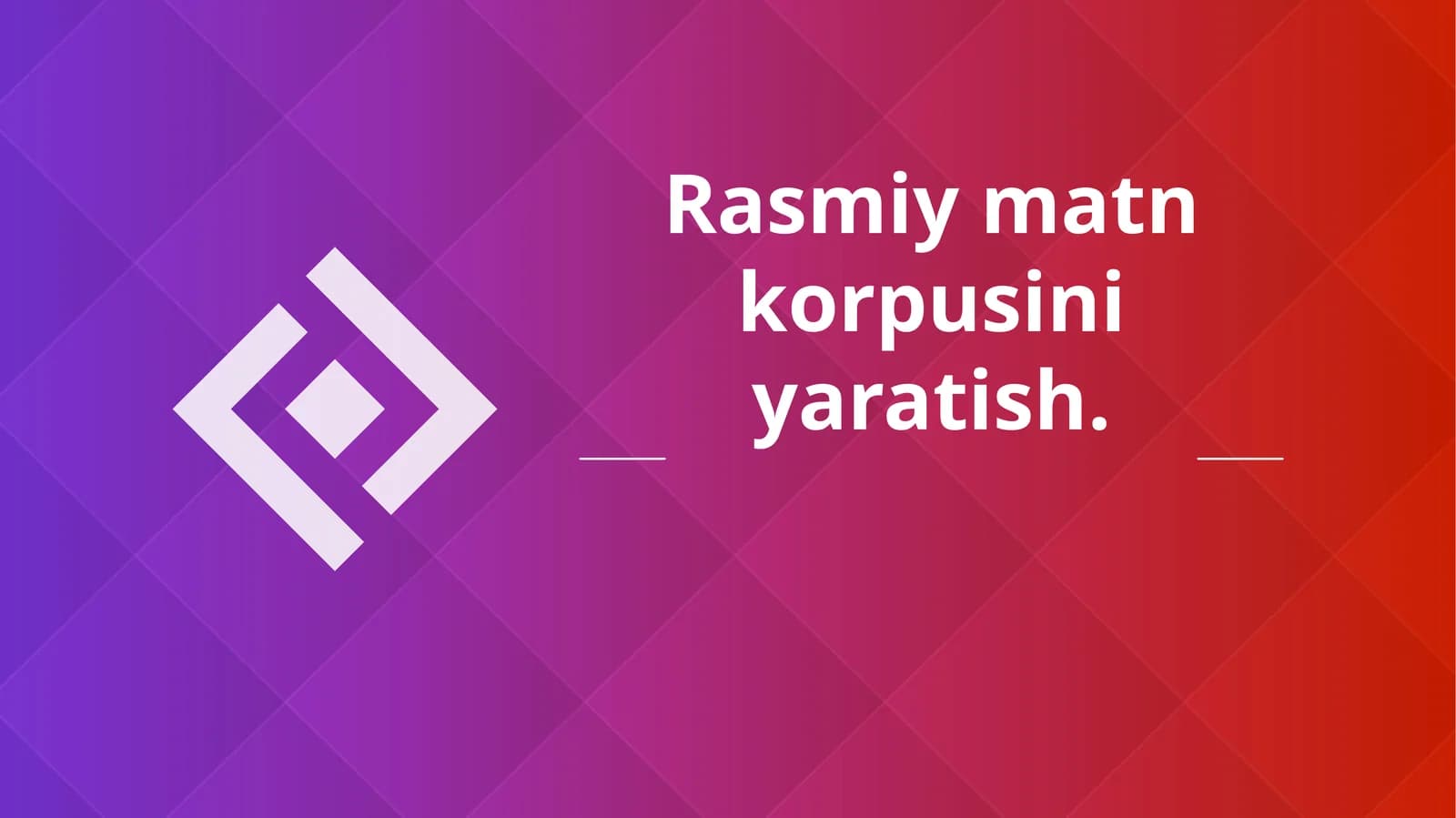 Rasmiy matn korpusini yaratish.