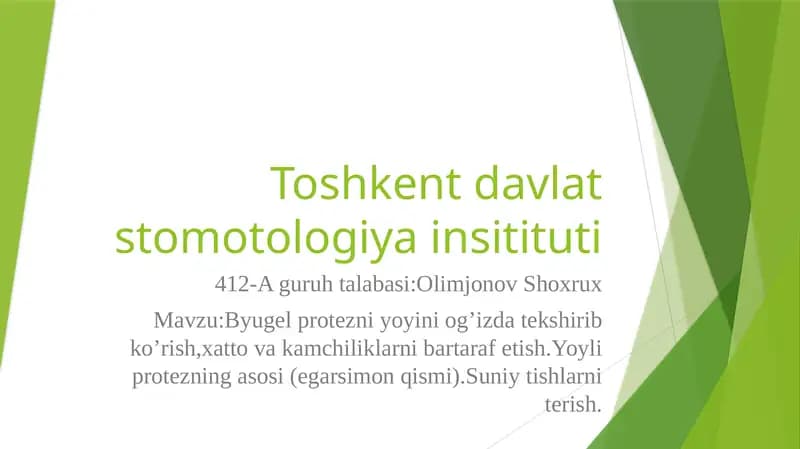 Byugel protezni yoyini og’izda tekshirib ko’rish, xatto va kamchiliklarni bartaraf etish