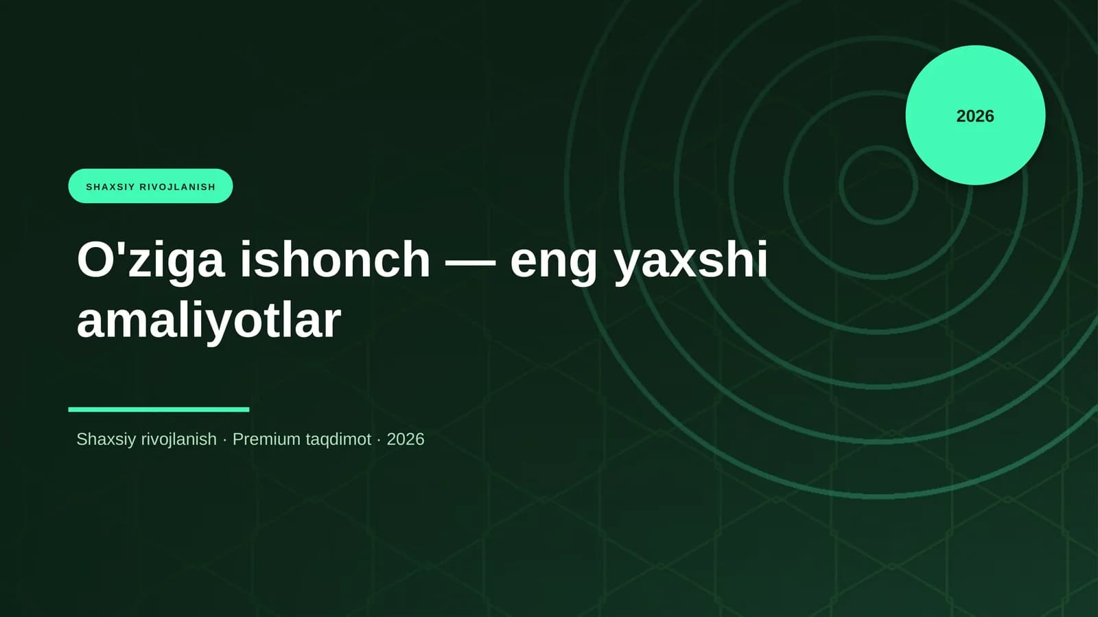 O'ziga ishonch — eng yaxshi amaliyotlar
