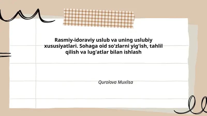 Rasmiy-idoraviy uslub va uning uslubiy xususiyatlari