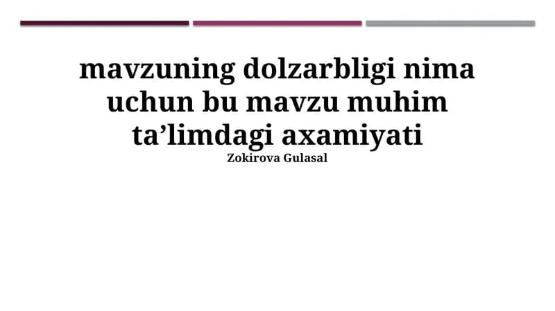 Mavzuning dolzarbligi